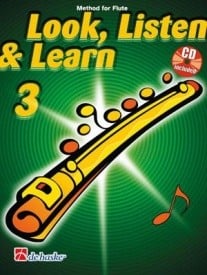 Look Listen and Learn 3 - Flute published by de Haske (Book & CD)